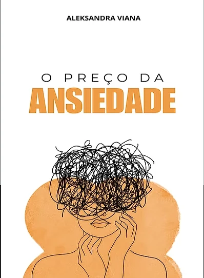 Capa do e-book O Preço da Ansiedade, de Aleksandra Viana